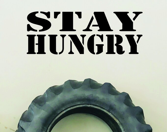 Gym Decor Ideas, Gym Design, Gym Wall Decal, Fitness Wall Decal, STAY HUNGRY wall sticker