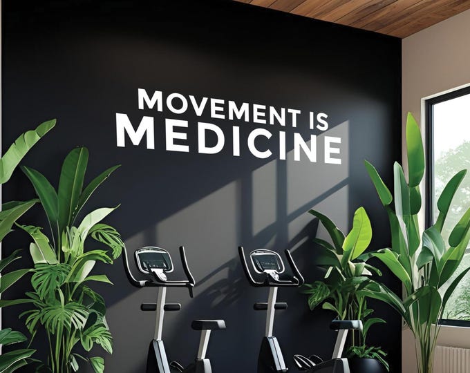 MOVEMENT IS MEDICINE Wall Decal for Gym, Fitness Studio, Chiropractor Office, Physical Therapy Office, Garage of Home Gym, High School