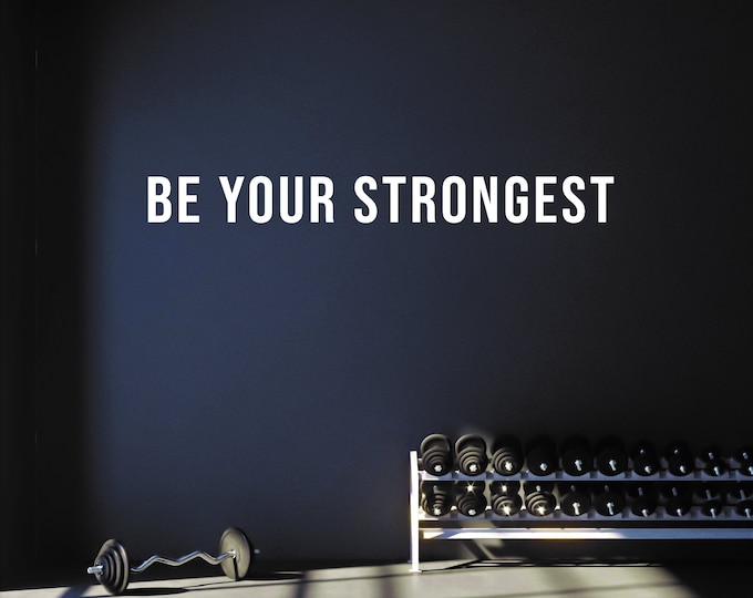 BE YOUR STRONGEST Wall Decal, Fitness Wall Decal Lettering, Vinyl Wall Decal Cycling, Gym Wall Decal, Gift Idea for Athlete, Cycling Decor