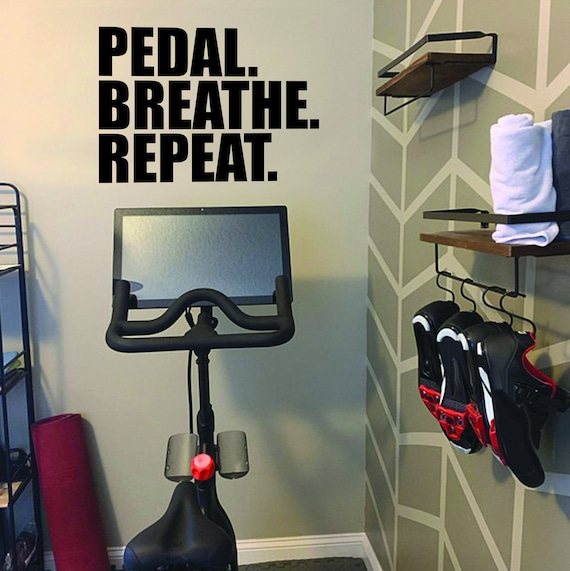 PEDAL. BREATHE. REPEAT. Fitness Wall Decal, Gym Design Idea, Cycle Room Decor, Biking Decor, Ideas for Bike Room.