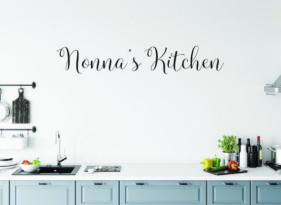 Nonna's Kitchen Wall Decal, Italian Kitchen Decor, Kitchen Wall Ideas, Gift Idea for Grandma or Nonna, Italian Gift