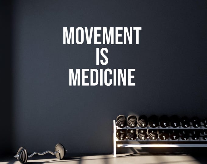 Motivational Fitness Gym Wall Decal. MOVEMENT IS MEDICINE Fitness Wall Decal, Wall Decal for Gym, Fitness Quote Motivation Inspiration