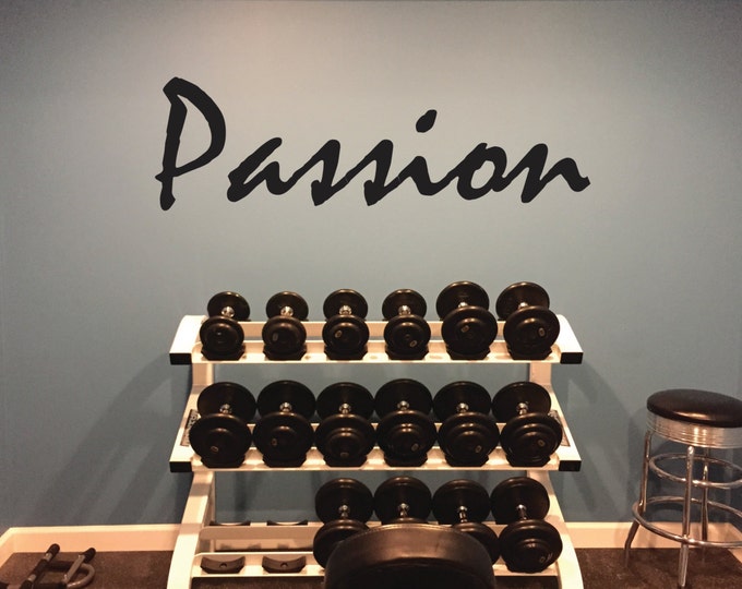 Gym Accent Wall Decal, Passion Wall Decal. Classroom Wall Decal