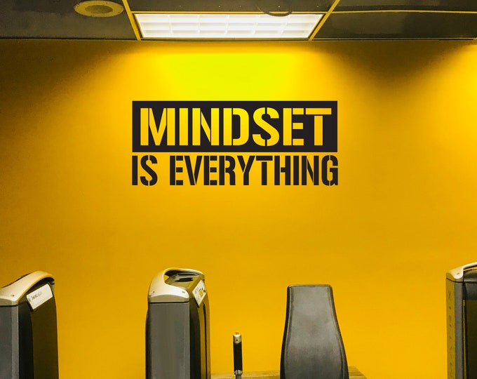 MINDSET IS EVERYTHING Fitness Wall Decal, Gym Wall Decor, Classroom Wall Decal, Office Wall Decal, Physical Therapy Decor