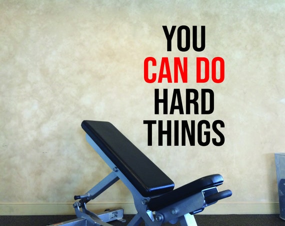 You CAN DO Hard Things Fitness Wall Sticker. Physical Therapy Quote, Gym Wall Decal, Wall Art for Gym or Studio, Cycling Decor, Gift Idea