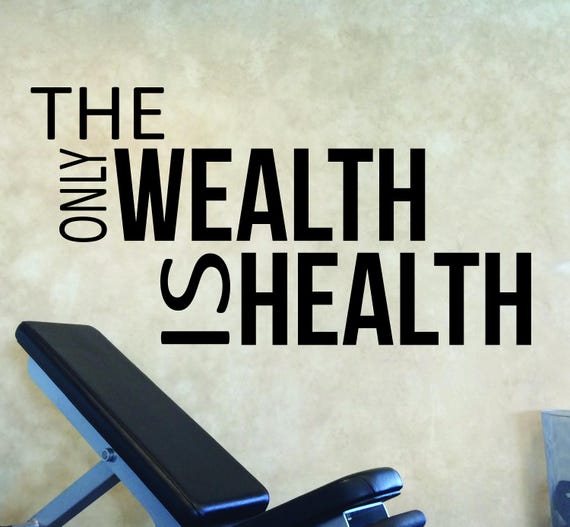 GYM DESIGN, Gym Wall Decor, Gym Ideas, Fitness Theme, The Only Wealth is Health