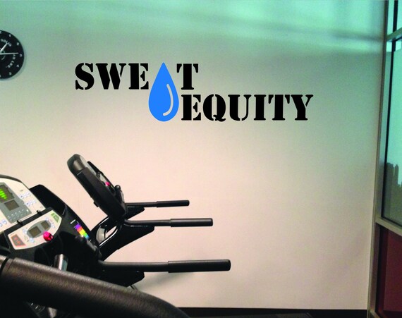 Gym Decor Ideas- SWEAT EQUITY - Fitness Wall Decal, Physical Therapist Office Design Ideas, Vinyl Lettering, Cycling Wall Decor