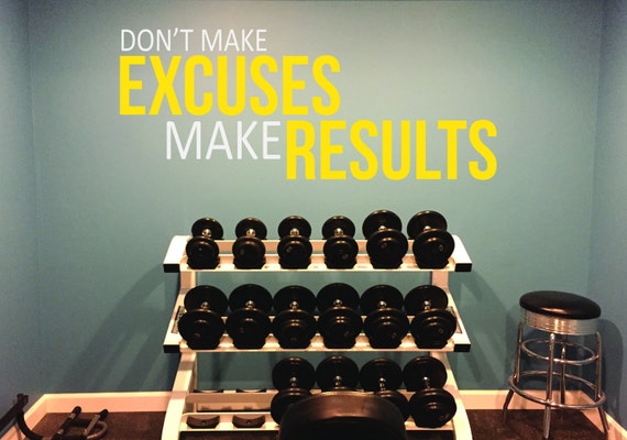 Inspirational Wall Decal, Don't Make Excuses Make Results Gym Quote Wall Decal, Fitness Wall Decal