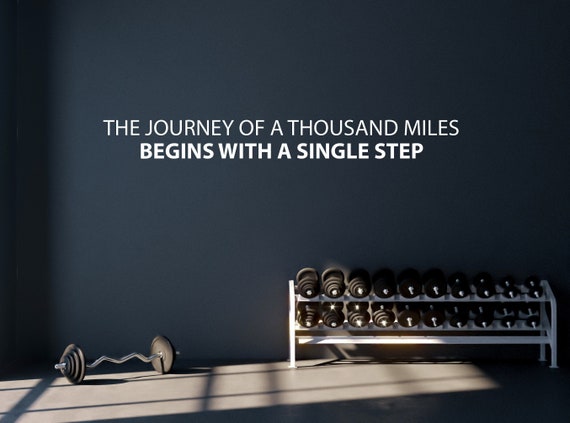 The Journey of a Thousand Miles Begins with a Single Step, Fitness Wall Decal, Office Wall Decal, Motivational Quote Wall Decal, Gift Idea