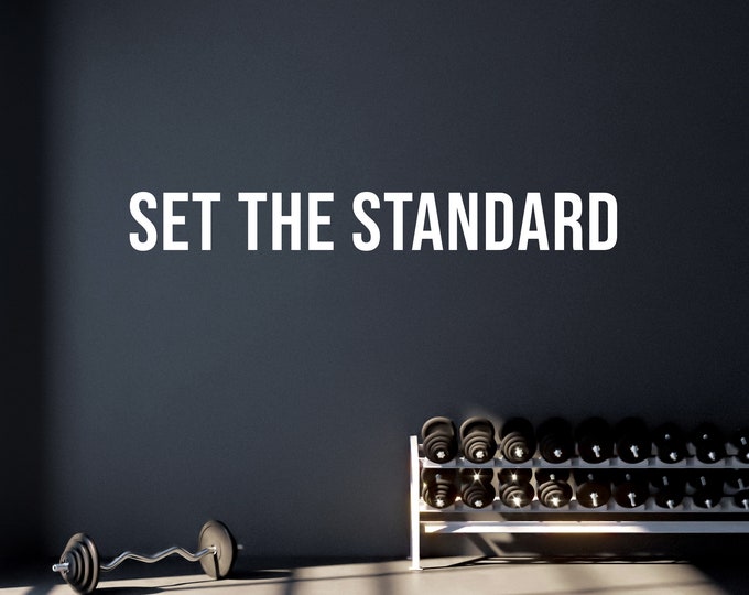 SET THE STANDARD, Sticker for Gym, Gym Wall Decal, Fitness Quote Decal, Physical Therapy Decor, Work Out Motivation, Office Sign