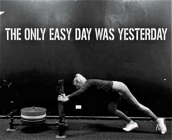 The Only Easy Day Was Yesterday Wall Decal, Gym Decor Ideas, Gym Design Ideas, Ideas for Home Gym, Cycling Room Decor, Motivational Quote