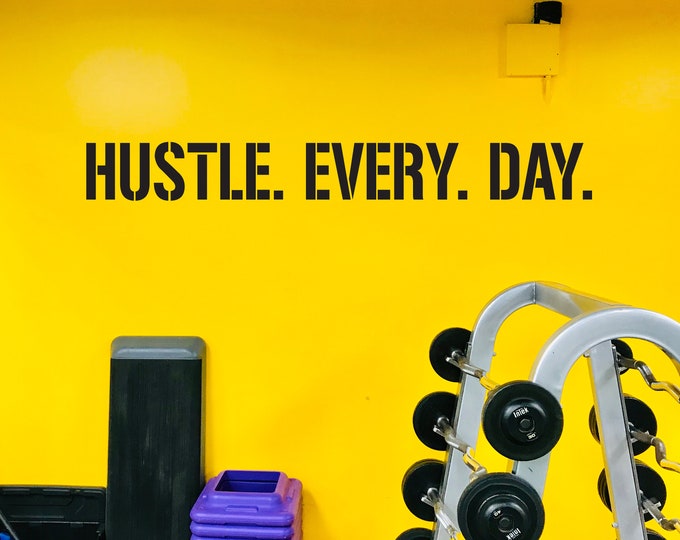 HUSTLE. EVERY. DAY. Gym Wall Decal, Gym Quote Decor, Athlete Training Motivation, Athlete Gift, Home gym design ideas, Hustle Quote