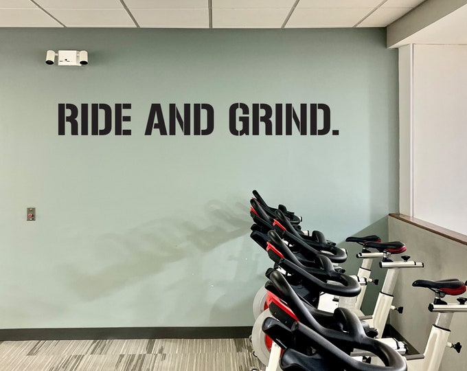 RIDE AND GRIND. Gym Wall Decal, Cycling Quote Decor, Fitness Decor, Home Gym Design Idea, Fitness Wall Decal, Fitness Gifts