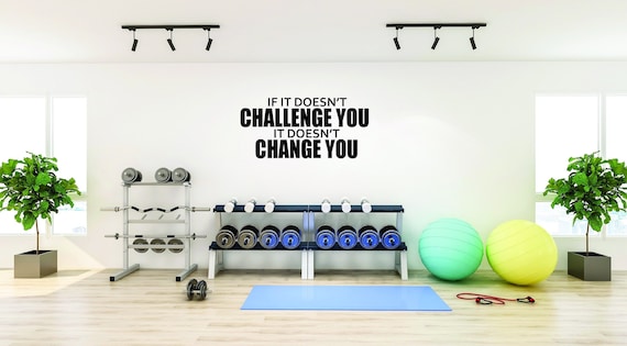 Gym Wall Decal, Physical Therapy Decor, Home Gym Ideas, Fitness Gift Cycling Quote, If it Doesn't CHALLENGE You It Doesn't CHANGE You