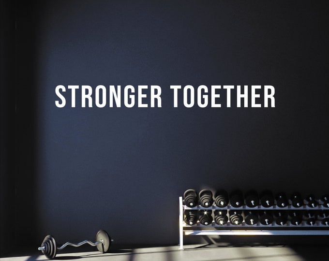 STRONGER TOGETHER Fitness Wall Decal Lettering, Office Sign Vinyl Decal, Physical Therapy, Gift Idea for Athlete, Chiropractor Decal