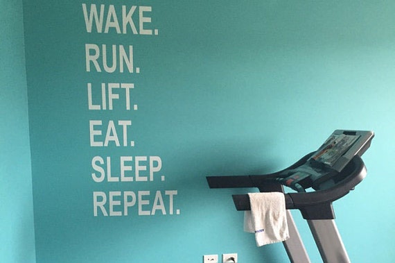 Gym Wall Sticker, Motivational Wall Decal. Wake. Run. Lift. Eat. Sleep. Repeat. Wall Graphic