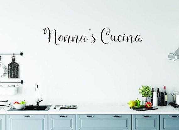 Nonna's Cucina Kitchen Wall Decal, Italian Kitchen Decor, Kitchen Wall Ideas, Gift Idea for Grandma or Nonna, Italian Gift