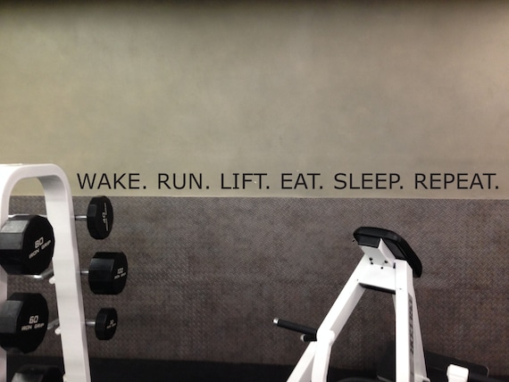 Wake Run Lift Eat Sleep Repeat, Wall Decor Vinyl Decal Gym Workout Motivation Quote