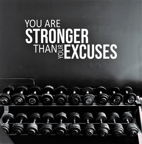 Gym Decor Ideas, Gym Design Ideas, Ideas for Home Gym, Office Wall Sign, Classroom Wall Sign, You Are Stronger Than Your Excuses