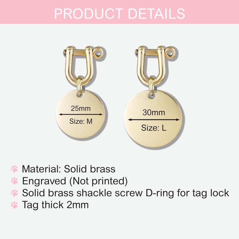 Puede incluir: Dos chapas para perros de color dorado con un anillo en D para sujetarlas a un collar. Las chapas son redondas y tienen un di&aacute;metro de 25 mm (Talla: M) y 30 mm (Talla: L). Las chapas est&aacute;n hechas de lat&oacute;n macizo y tienen texto grabado. El texto en las chapas dice "Talla: M" y "Talla: L".