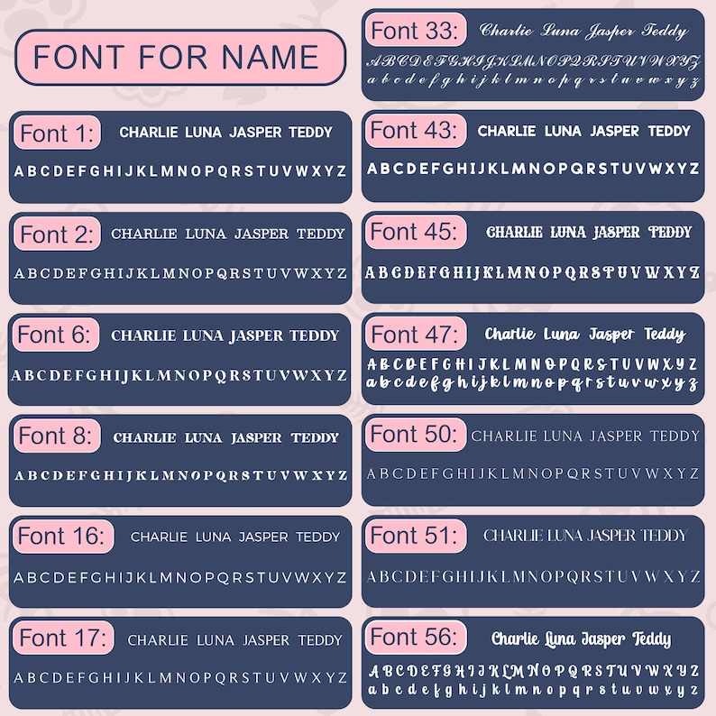May include: A graphic showing different font styles for names. The fonts are displayed in blue and white boxes with the text "CHARLIE LUNA JASPER TEDDY" in each box. The font numbers are displayed in pink boxes.