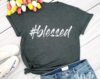 Blessed Shirt, Shirts with Sayings, #Blessed shirt, Weekend shirt, Matching christmas pajamas, Blessed mama shirt, New Year tee