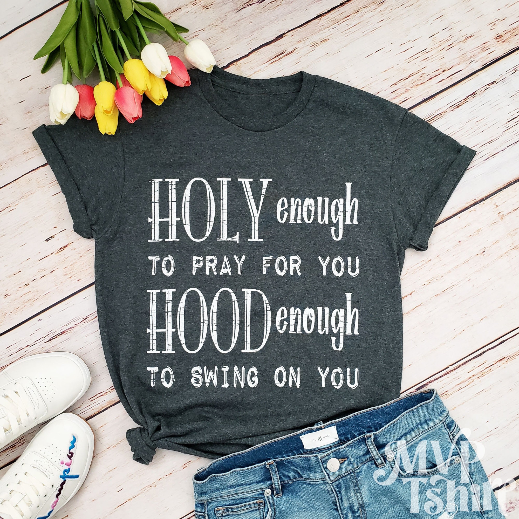 Holy Enough To Pray For You Hood To Swing On You Holy Enough To Pray For You Hood To Swing On You