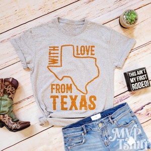 With Love From Texas Shirt, Texas Map shirt, Fourth of July shirts, Vintage cowboy shirt, Cowgirl shirt, Long Distance, Texas Graphic Tee