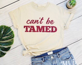 Can't Be Tamed Shirt, Western Graphic Tee, Rodeo t shirt, Dad gift, Western style shirt, Country Girl, Cowgirl shirt, Country music shirt
