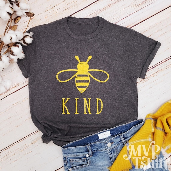 Bee Kind Tshirt For A Bee Lover Bee Kind Tshirt For A Bee Lover