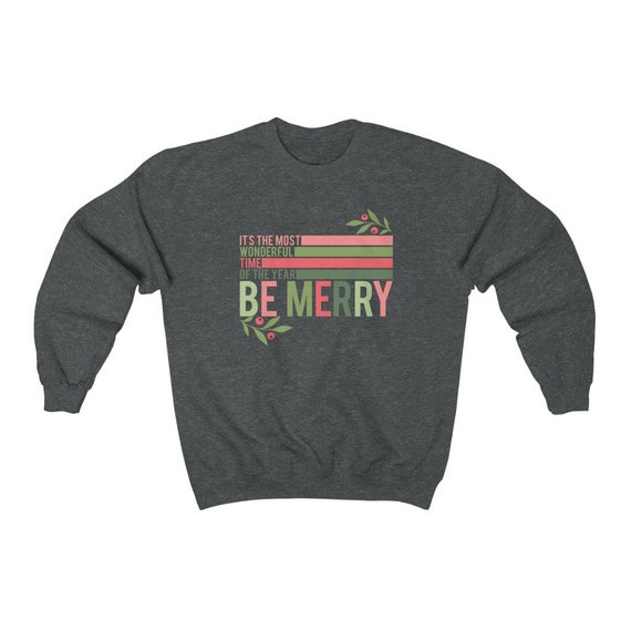 Be Merry Sweatshirt Festive Shirt Christmas Pullover Holiday Sweatshirt for Women Xmas Sweats Bestie Holiday Gift Etsy UK