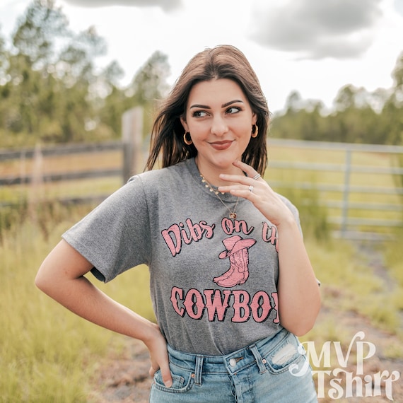 Dibs On The Cowboy Shirt, Western shirt, Country music shirt, Funny husband wife t-shirt, Southern, Country girl, Farm life