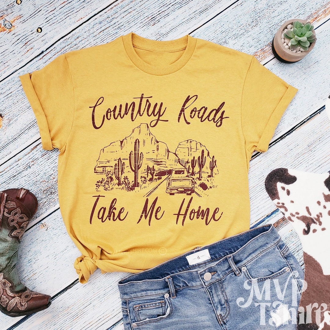 Country Roads Take Me Home Shirt Country music shirt Country Etsy 日本