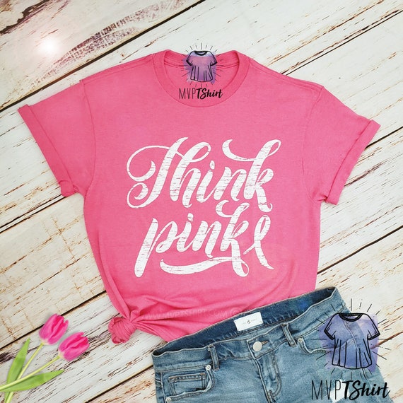Think Pink Ribbon Shirt Breast Cancer Tee Encouragement Tee Etsy