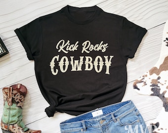 Kick Rocks Cowboy Shirt, Country Western Shirt, Bull Skull Shirt, Country Music Shirt, Simply Southern Tees, Southern Vibe