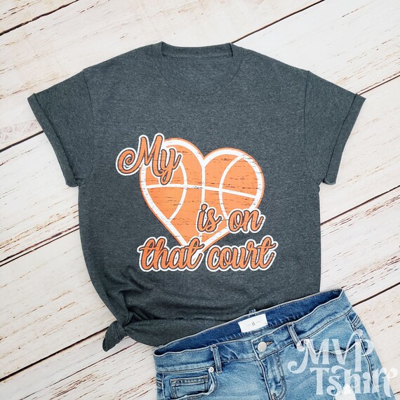 Basketball my Heart is on That Court Shirt Outdoor Activities