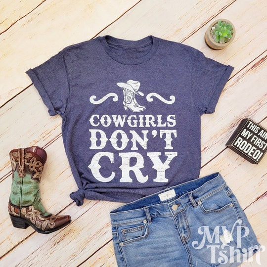 Cowgirls Don't Cry Shirt, Rodeo, Wild West Shirt, Rodeo t shirt, Vintage cowboy shirt
