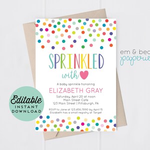May include: A colorful baby shower invitation with a confetti background. The text reads "SPRINKLED with" with a pink heart and "A baby sprinkle honoring ELIZABETH GRAY. Saturday, April 20 at noon Main Street Cafe 123 Main Street | Pittsburgh, PA RSVP to Jane at 123.456.7890 by April 15 Elizabeth has a small registry at Target."