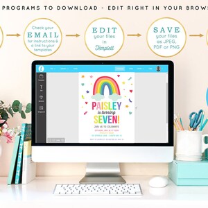 May include: A computer screen displaying a rainbow-themed birthday invitation template with the text "Paisley is turning SEVEN!" The invitation is being edited in a web-based design program. The screen is on a white desk with a bouquet of flowers, books, and office supplies.