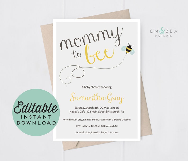 May include: A printable baby shower invitation with a yellow and black bee illustration. The invitation reads "Mommy to bee" and includes the name "Samantha Gray".