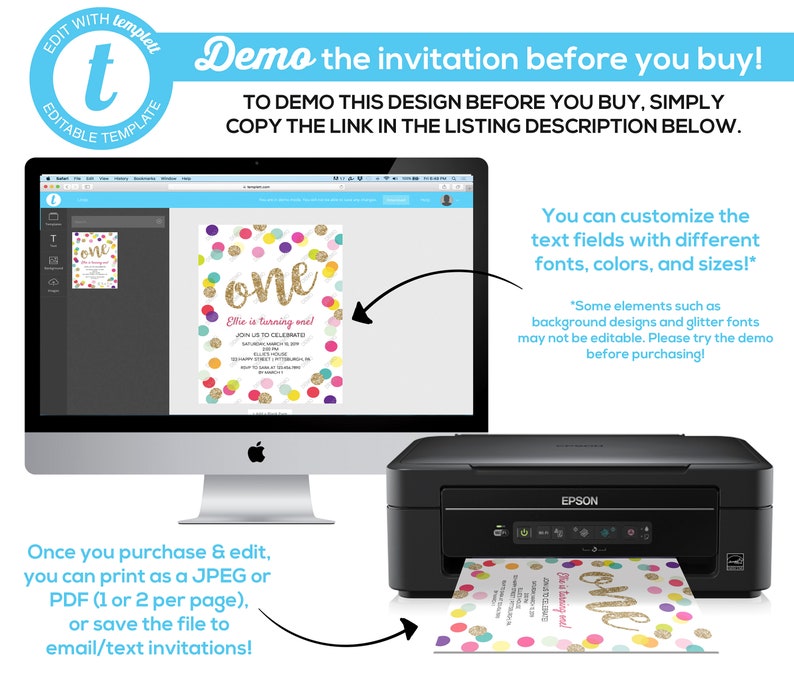 May include: Editable template for a first birthday invitation with a colorful confetti design and gold glitter text that says "one". The text also says "Ellie is turning one!" and includes a date and time for the event. The invitation is displayed on a computer screen and being printed on a printer.