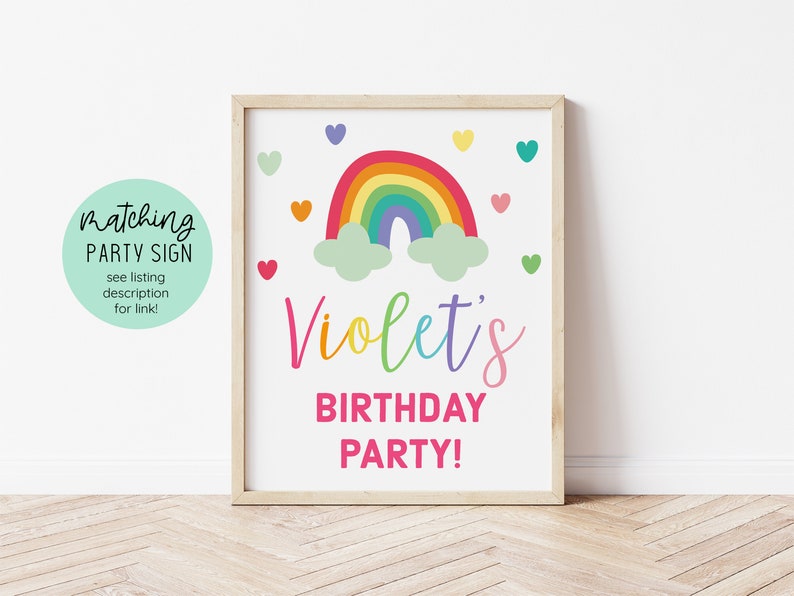 May include: A printable birthday party sign with a rainbow, clouds, and hearts. The sign says "Violet's Birthday Party!"