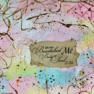 Pride and Prejudice art,Original canvas painting, Mr Darcy quote, with Crystal infusion ,