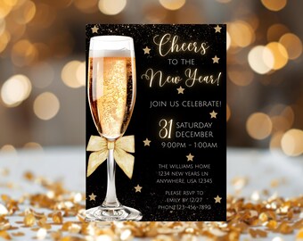 May include: New Year's Eve invitation with a champagne flute, gold bow, and text "Cheers to the New Year!" on a black background with gold stars. Includes event details.
