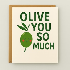 Olive You Pun Grußkarte: Lustige Liebeskarte (Digital Download, 4x6 & 5x7 PDF)