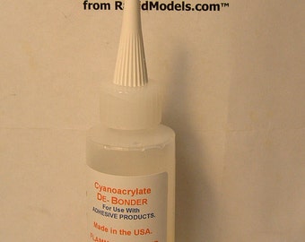 2oz CA DEBONDER solution - dissolve Cyanoacrylate glue