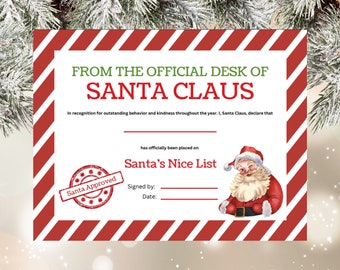 Könnte beinhalten: Eine rot-weiß gestreifte Urkunde mit dem Text "FROM THE OFFICIAL DESK OF SANTA CLAUS" und einem Cartoon-Bild vom Weihnachtsmann. Die Urkunde besagt "In Anerkennung für herausragendes Verhalten und Freundlichkeit das ganze Jahr über. Ich, der Weihnachtsmann, erkläre, dass... offiziell auf die Liste der braven Kinder gesetzt wurde." Es gibt einen roten Stempel, auf dem "Santa Approved" steht.
