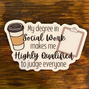 My Degree In Social Worker—sticker