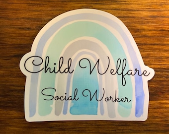 child welfare sticker, child welfare worker, social worker, social work sticker, Child Welfare, Social Work decal