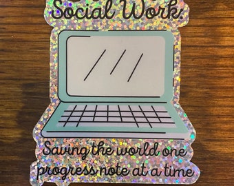 Social Work Progress Notes sticker, glitter sticker, glitter decal, social worker decal